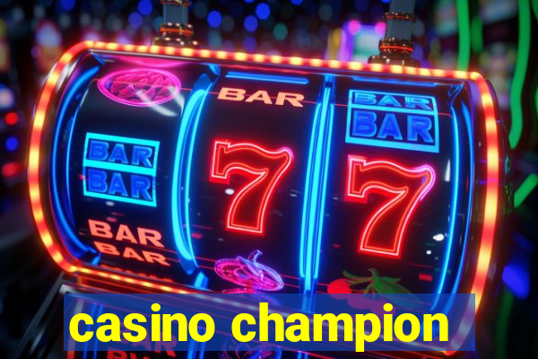 casino champion